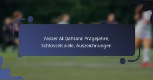 Yasser Al-Qahtani: Prägejahre, Schlüsselspiele, Auszeichnungen